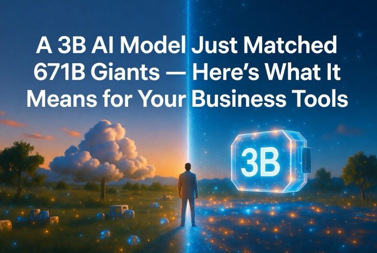 A 3B AI Model Just Matched 671B Giants — Here Is What It Means for Your Business Tools