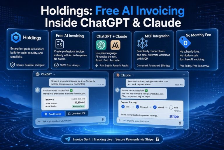 Holdings: Free AI Invoicing Inside ChatGPT & Claude