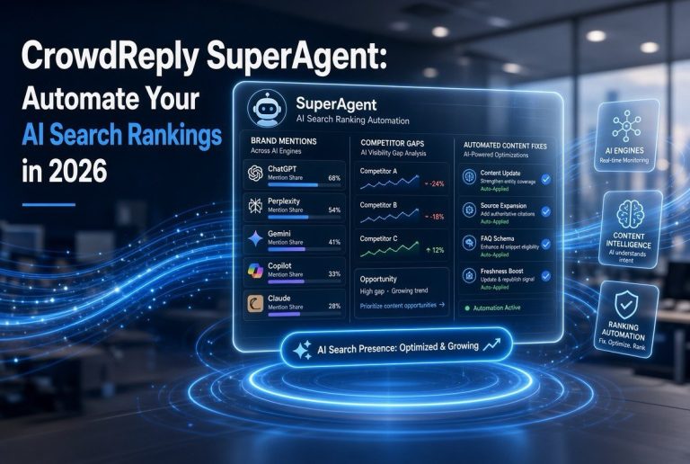 CrowdReply SuperAgent: Automate Your AI Search Rankings in 2026